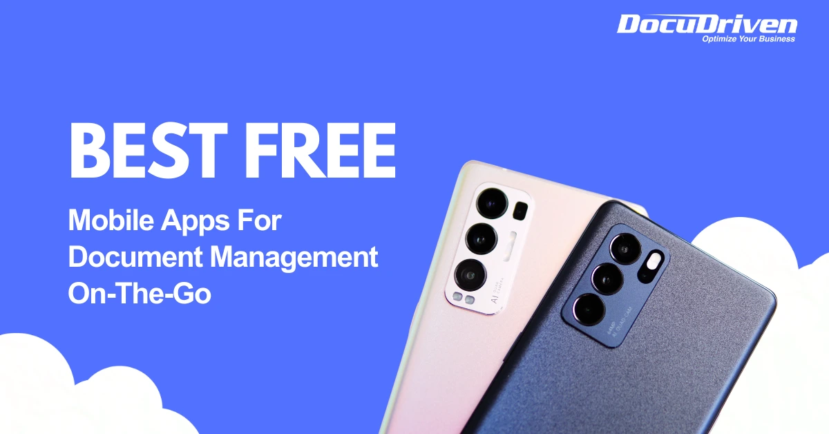 Best Free Mobile Apps For Doc Managment On the Go